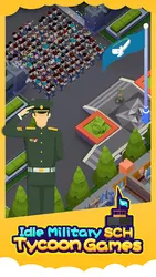 Idle Military SCH Tycoon Games screenshot