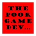 The Poor Game Dev